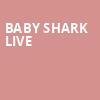 Baby Shark Live, Mahalia Jackson Theatre, New Orleans