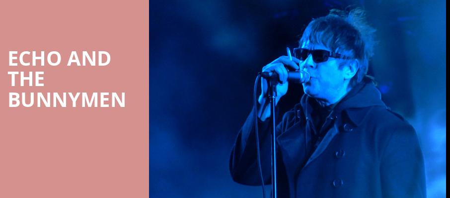 Echo and The Bunnymen, The Joy Theater, New Orleans