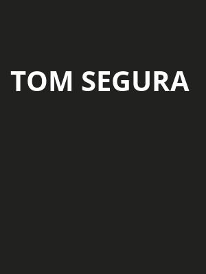 Tom Segura, Saenger Theatre, New Orleans