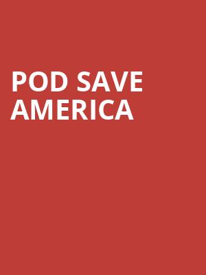 Pod Save America, The Joy Theater, New Orleans