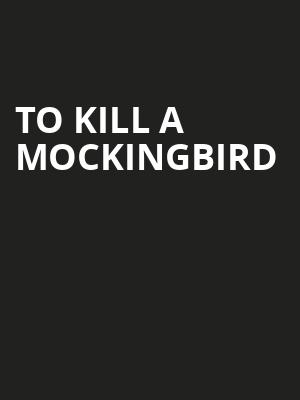 To Kill A Mockingbird, Saenger Theatre, New Orleans