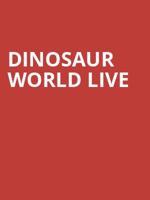 Dinosaur World Live, Saenger Theatre, New Orleans