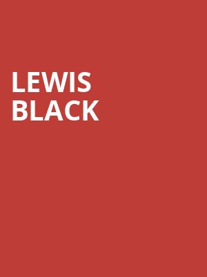 Lewis Black, The Fillmore, New Orleans