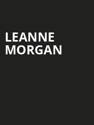 Leanne Morgan, Saenger Theatre, New Orleans
