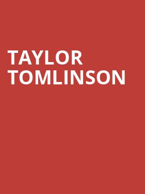 Taylor Tomlinson, Saenger Theatre, New Orleans