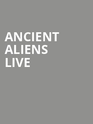 Ancient Aliens Live, The Fillmore, New Orleans