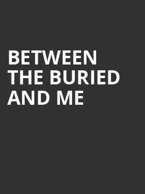 Between The Buried And Me, House of Blues, New Orleans