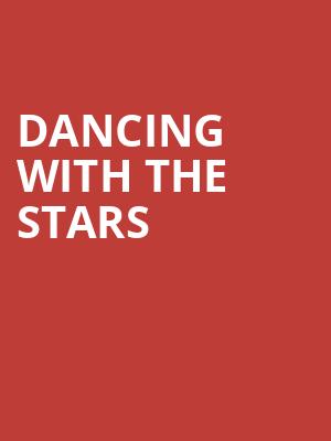 Dancing With the Stars, Saenger Theatre, New Orleans