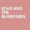 Echo and The Bunnymen, The Joy Theater, New Orleans