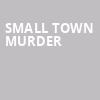 Small Town Murder, The Civic Theatre, New Orleans