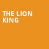 The Lion King, Saenger Theatre, New Orleans