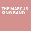 The Marcus King Band, The Fillmore, New Orleans