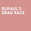 RuPauls Drag Race, Mahalia Jackson Theatre, New Orleans