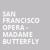 San Francisco Opera Madame Butterfly, Mahalia Jackson Theatre, New Orleans