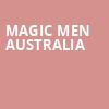 Magic Men Australia, The Fillmore, New Orleans