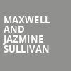 Maxwell and Jazmine Sullivan, Smoothie King Center, New Orleans