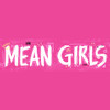 Mean Girls, Saenger Theatre, New Orleans